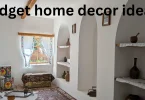 budget home decor ideas