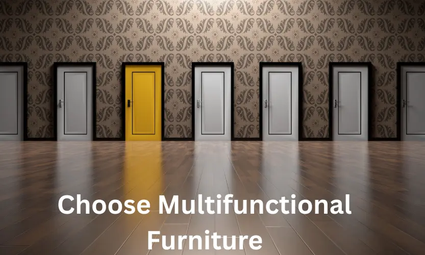 choose multifunctional furniture