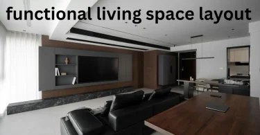 functional living space layout