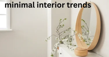 minimal interior trends