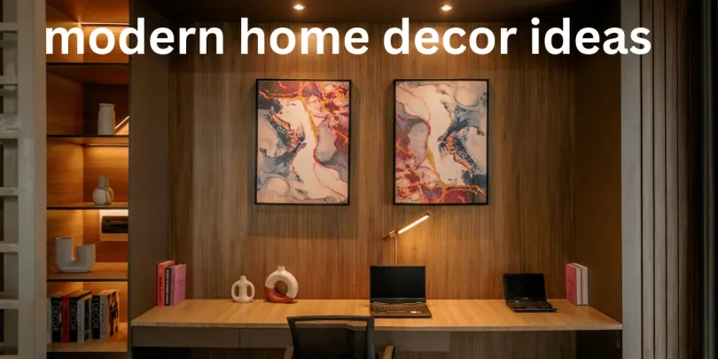 modern home decor ideas
