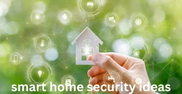 smart home security ideas