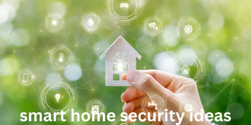smart home security ideas