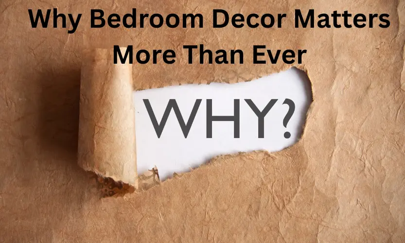 why bedroom decor matters more than ever